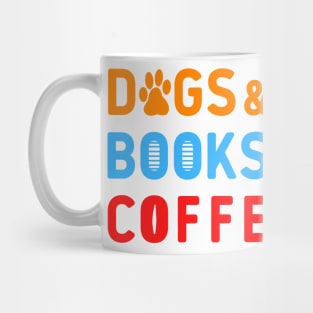 Dogs books coffee colorful tex white tee Mug